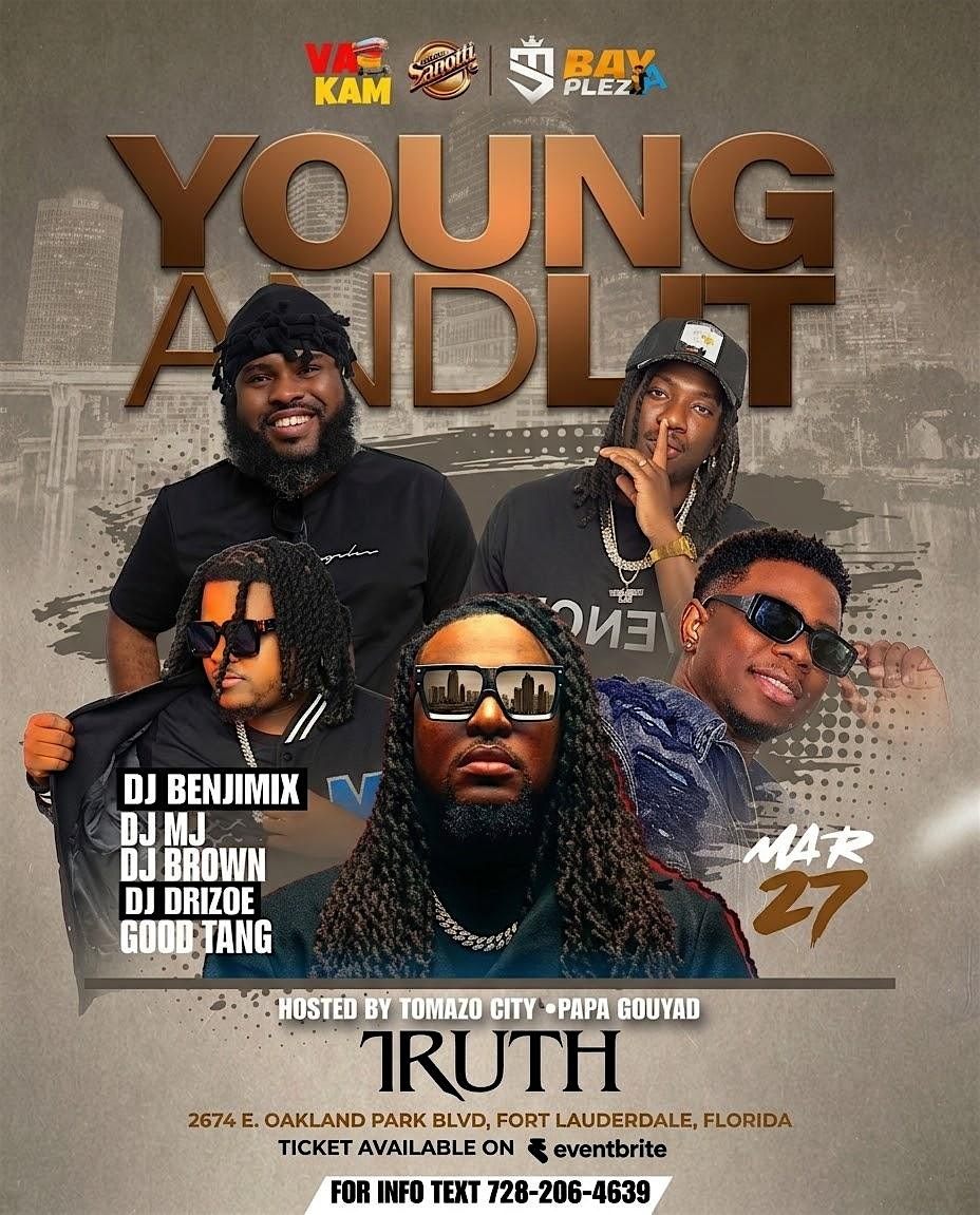 Young & Lit – Fort Lauderdale’s Debut At Truth Lounge/ March 27th | Truth Lounge and Club
