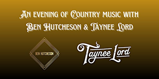An evening of Country with Ben Hutcheson and Taynee Lord | The Riff Corner