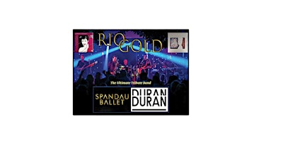 Rio Gold – The Ultimate Spandau Ballet & Duran Duran Tribute | The Guillemot Gardens