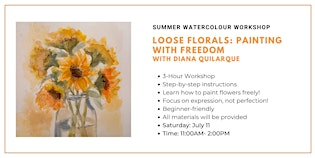 Summer Watercolour Workshop: Loose Florals: Painting with Freedom | Wallack's Art Supplies and Framing