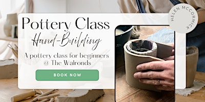 Beginners Pottery Class | The Walronds