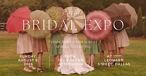 Dallas Bridal Expo | HALL Arts Hotel, Dallas, Autograph Collection
