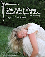 Ashley Miller & Friends Live at Once Upon A Farm | Once Upon a Farm