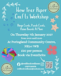 New Year Paper Crafts Workshop | Poringland Community Centre