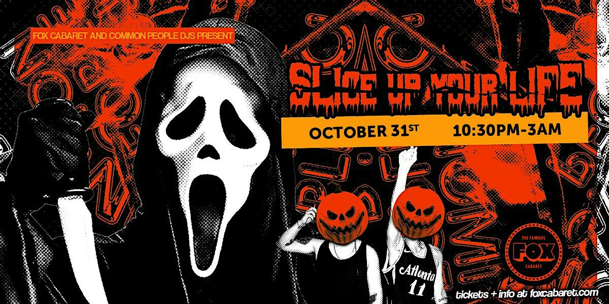 Halloween At The Fox! Slice Up Your Life: The Ultimate Throwback Throwdown | Fox Cabaret