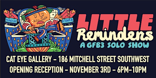 George F Baker III "Little Reminders" Solo Exhibition @ Cat Eye Creative | CAT EYE CREATIVE
