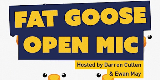 Fat Goose • Open Mic Comedy in English • Tuesday | The Comedy Clubhouse