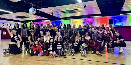 LA ROLLER GIRLS WORKSHOP - ALL AGES! ALL LEVELS! | Moonlight Rollerway, Inc.