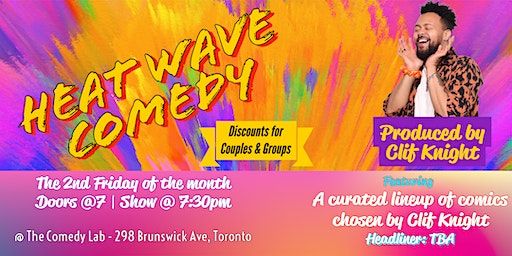 Heat Wave Comedy | The Comedy Lab at The Lab 416