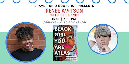 AUTHOR EVENT: Renée Watson shares new YA, Black Girl You Are Atlas | Brave and Kind Books