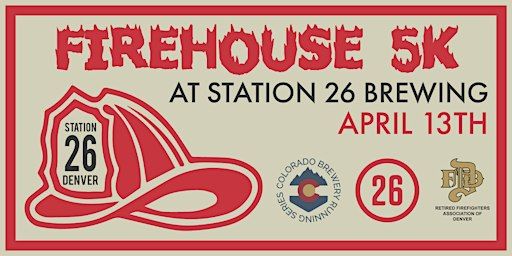 Firehouse 5k @ Station 26 Brewing | 2024 CO Brewery Running Series | Station 26 Brewing Co.
