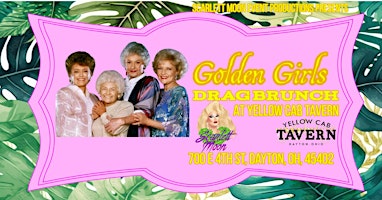 Golden Girls Drag Brunch | Yellow Cab Tavern