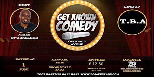 ZOJazz Stage Presents Get Known Comedy | Zandkasteel