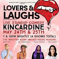 Lovers & Laughs Kincardine MAY 24th (Two Shows) | The Industry Room at The Walker House Museum