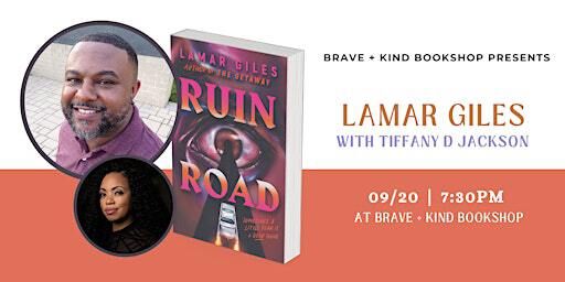 LAMAR GILES shares new YA horror, RUIN ROAD | Brave and Kind Books