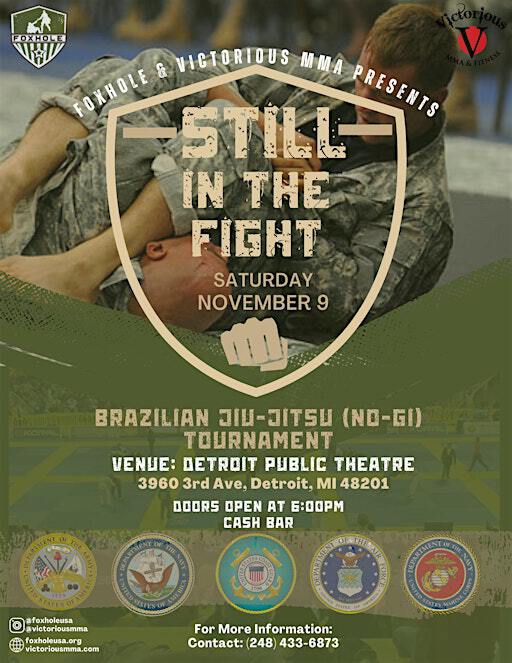 Still in the Fight Jiu Jitsu Championship - Presented by Foxhole | Detroit Public Theatre
