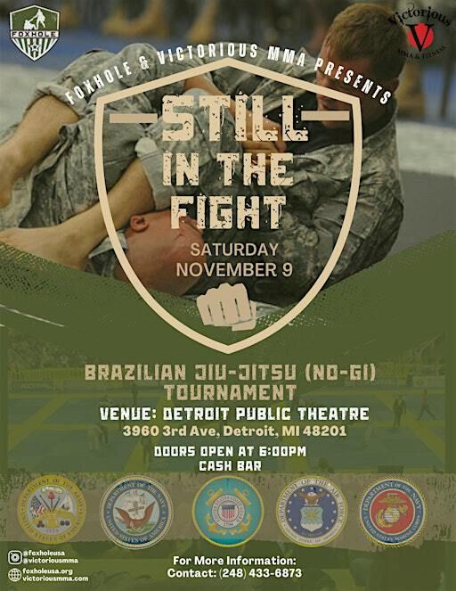 Still in the Fight Jiu Jitsu Championship - Presented by Foxhole | Detroit Public Theatre