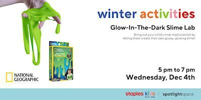 National Geographic Glow-in-The-Dark Slime Lab at Staples Aurora Store 152 | Staples Aurora Store 152