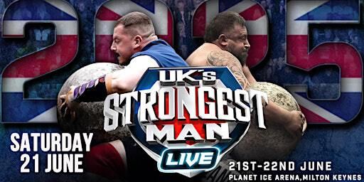 UK's Strongest Man 2025 Milton Keynes - Saturday | Planet Ice Milton Keynes