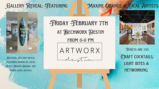 Artworx Gallery Reveal: Featuring Maxine Orange & Local Artists | Beachworx Destin