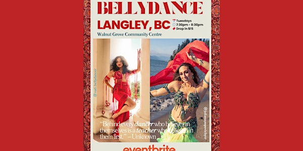 Weekly Bellydance Classes with Nati and Juliana #langleybc | Walnut Grove Community Centre