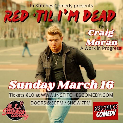 Craig Moran 'Red 'Til Im Dead' a WIP | Peadar Kearney's Pub - Cellar