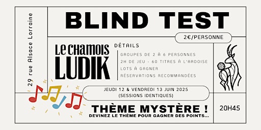 Blind Test : thème mystère ! | Le Chamois Ludik