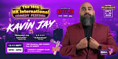 The 16th HK International Comedy Festival ft. Kavin Jay | TakeOut Comedy Club