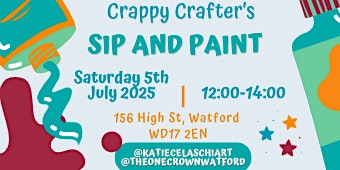 Crappy Crafter's Sip & Paint- Hosted by KatieCelaschiArt | The One Crown
