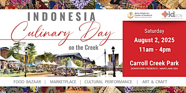 Indonesia Culinary Day on the Creek | Carroll Creek Park