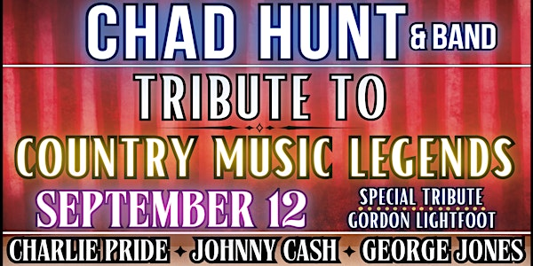 Chad Hunt Country Music Legends | Princess Sheila Nageira Theatre