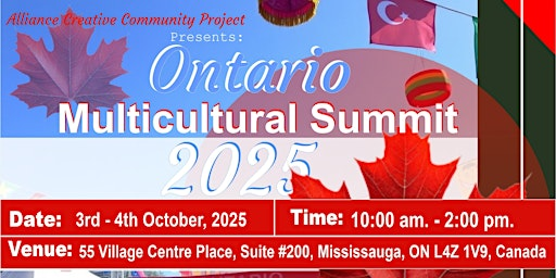 Ontario Multicultural Summit 2025 | 55 Village Centre Pl suite #200