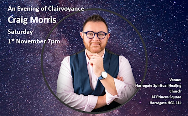 Evening of Clairvoyance with Craig Morris | Harrogate Spiritual Healing Church
