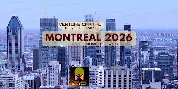 Montreal 2026 Venture Capital World Summit | Spaces Cité Multimédia