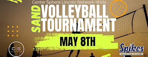 Center Sphere  Lincoln Network-Wide Sand Volleyball Tournament | Spikes Beach Bar & Grille