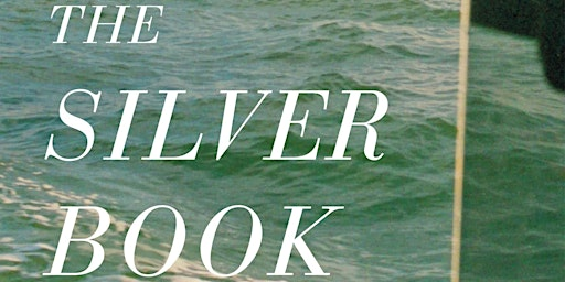 THE SILVER BOOK WITH OLIVIA LAING | Where Else?