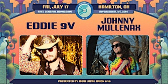 EDDIE 9V + JOHNNY MULLENAX | RiversEdge at Marcum Park