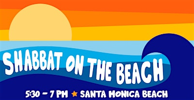 ☀️ Shabbat on the Beach ☀️ | Lifeguard Tower 28