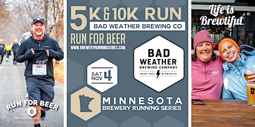 5k & 10k Beer Run x Bad Weather Brewing Co | 2023 MN Brewery Running Series (Saint Paul) | Bad Weather Brewing Company