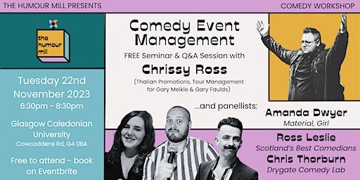 Comedy Events Management - FREE Seminar | Glasgow Caledonian University