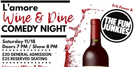 Erik Power & The Fun Junkies Present Comedy Night at L'amore | L’Amore Wine and Dine