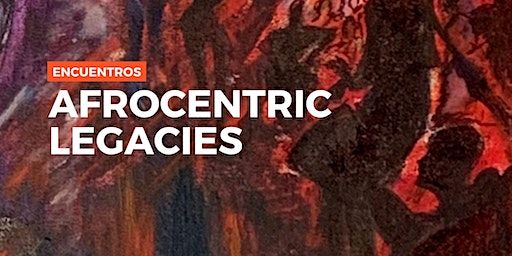 Encuentros Open Mic - Afrocentric Legacies | El Puente