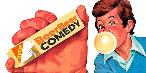 Beer Beer Comedy Show Group Rates! | SoCap Comedy (The Social Capital)