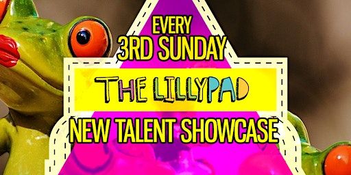 The Lillypad New Talent Showcase | The Four Horsemen Pub