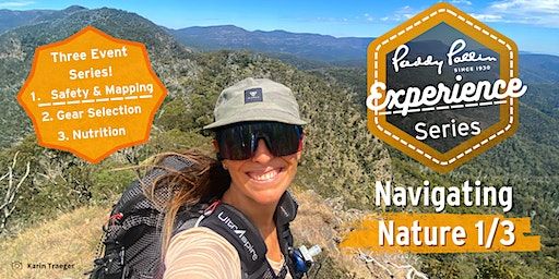 Paddy Pallin Melbourne | Navigating Nature Series | Safety & Mapping | Paddy Pallin
