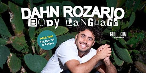 Dahn Rozario | Body Language | Good Chat Comedy Club
