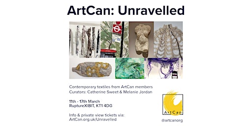 ARTCAN Talk - March Edition - UNRAVELLED | RuptureXIBIT (+Studio), High Street, Hampton Wick, Kingston upon Thames, UK