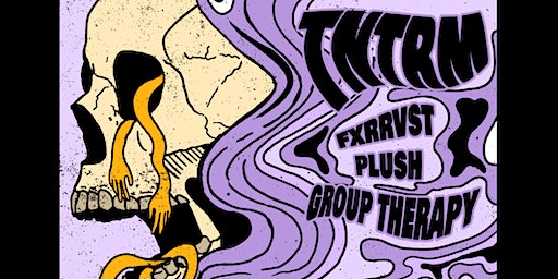 TNTRM/ fxrrvst/ Plush/ Group Therapy | Monarch Tavern, Clinton Street, Toronto, ON, Canada