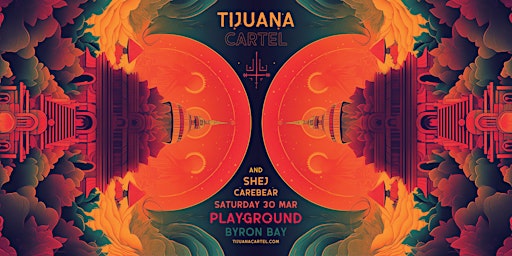 Tijuana Cartel - The Playground Byron Bay | Playground Byron Bay