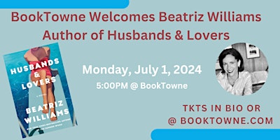 BookTowne Welcomes Beatriz Williams, Author of Husbands & Lovers | BookTowne